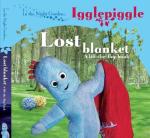 In the Night Garden: Lost Blanket Lift-the-Flap Book