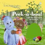 In the Night Garden: Peek-a-boo! Adventure Book
