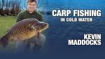 Carp Fishing in Cold Water - Kevin Maddocks (Masters of Fishing & Angling)