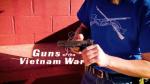 Guns of the Vietnam War