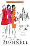 Lipstick Jungle: A Novel