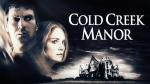 Cold Creek Manor