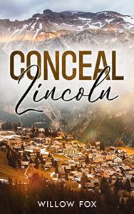 Conceal: Lincoln: A Small Town Romantic Suspense (Eagle Tactical Book 3)