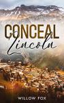 Conceal: Lincoln: A Small Town Romantic Suspense (Eagle Tactical Book 3)