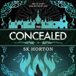 The Concealed: Heir of Earth and Sky, Book 1