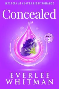 Concealed: Christian Mystery Romance (Mystery at Clover Ridge Romance Book 2)