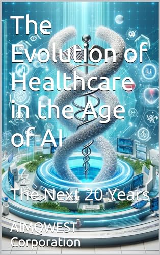 AI in Healthcare: The Next 20 Years Evolution