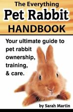 Ultimate Guide to Pet Rabbit Care and Training