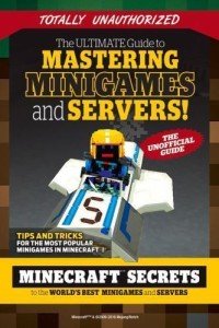 Master Minigames and Servers: Minecraft Secrets Guide