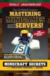 Master Minigames and Servers: Minecraft Secrets Guide