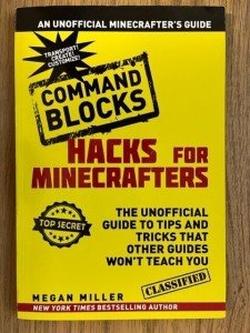 Minecraft Hacks: The Ultimate Unofficial Tips Guide