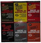 Minecraft Hacks: Complete 6-Book Set (2016 Edition)