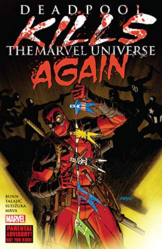 Deadpool Kills The Marvel Universe Again Comic