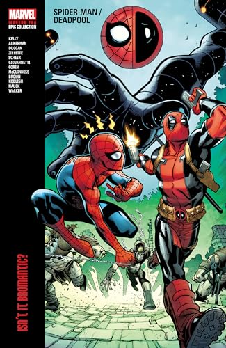 Deadpool & Spider-Man: Bromantic Epic Collection