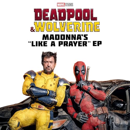 Deadpool & Wolverine "Like a Prayer" EP