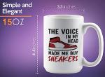 Flairy Land Sneaker Lover Coffee Mug 15oz White -The voice in my head - Funny Collector Shoes Footwear Sport Casual Skate Pop Culture Teenager