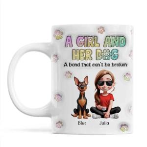 A Girl and Her Dog a Bond That Can't Be Broken Gift Mug - Custom Name and Character 3D Print11oz, 15oz Coffee Mug Gift for Dog Mom Her Mother Dog Lovers Wife on Birthday Anniversary Mother's Day