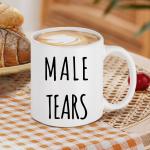 1pc, Funny Mug,Male Tears Meme 11 Oz Ceramic Coffee Mugs,Funny, Sarcasm, Motivational, Inspirational birthday gifts for men.