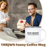 YHRJWN In My Defense I Was Left Unsupervised Mug, Funny Coffee Mug for Men, Coworker, Friend, Sarcastic Gifts for Dad, Husband, Brother, Boyfriend, Novelty Silly Mugs, 15 Oz White
