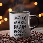Veracco Coffee Make Brain Work Gooder Mug Funny Coffee Lover Gift Humorous Idea Family Friends Birthday Presents Sarcastic Office Berserk Tea Cup Caffeine Addict Brain Booster Gooder Vibes