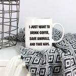 5Aup Christmas Gifts Funny Coffee Mug for Animal Pet Lovers, I Just Want to Drink Coffee, Save Animals, and Take Naps Cups 11Oz, Birthday Gifts for Veterinarian, Animal Rescue, Vet Tech