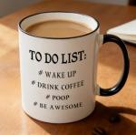 Mecai Funny to do list mug-11 OZ coffee tea cup, Funny Birthday Christmas Gift Ideas for Men Coworkers,Dad and Mom, Husband or Wife, Boyfriend and Girlfriend