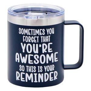 4E's Novelty Coffee Mug Sometimes You Forget You’re Awesome, 14 oz - Steel Navy Blue with Lid, Christmas Gift for Men Him Dad - Inspirational Birthday Coffee Mug Gifts for Dad, Guy, Boyfriend