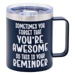 4E's Novelty Coffee Mug Sometimes You Forget You’re Awesome, 14 oz - Steel Navy Blue with Lid, Christmas Gift for Men Him Dad - Inspirational Birthday Coffee Mug Gifts for Dad, Guy, Boyfriend