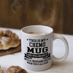 This Is My Chemo Mugs For  Cancer Gifts For Men,Cancer Gifts for Women Gifts Novelty Coffee Ceramic  Cups  White 11 oz