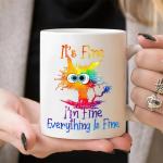 Funny Coffee Mug It's Fine I'm Fine Everything Is Fine Colorful Poor Cat Water Cups Drinkware Home Room Birthday Gift Cool Stuff