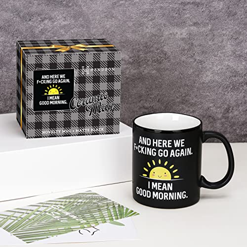Here We Go Again: Sarcastic Coffee Mug