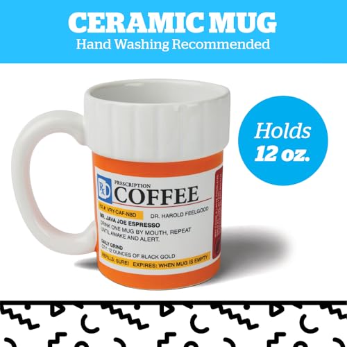 Funny Prescription Coffee Mug - Gag Gift for Doctors