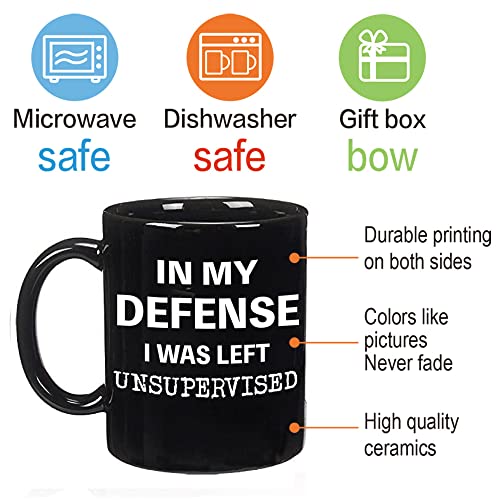 I Was Left Unsupervised Funny Coffee Mug