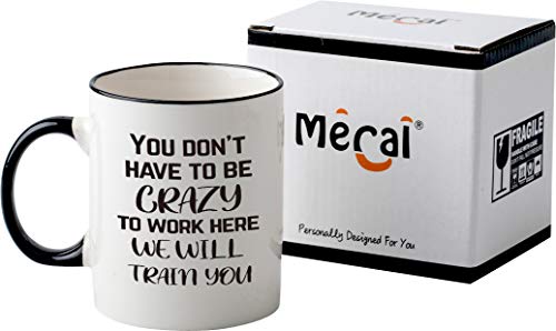 Crazy Work Training Mug - Perfect Boss Gift!