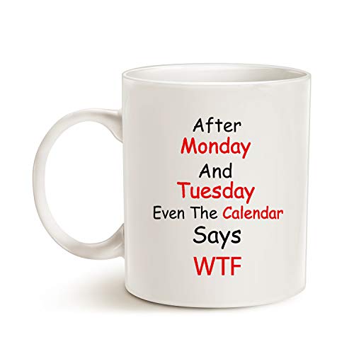 Funny Quote Coffee Mug for Office Humor