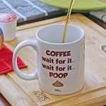 Wait For It! Funny Poop Joke Mug