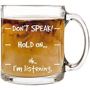 Don't Speak! Funny Coffee Mug for Everyone