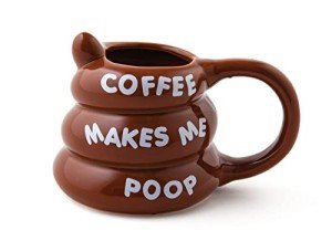 Funny Coffee Mug - "Coffee Makes Me Poop
