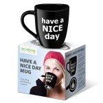 Have a Nice Day Funny Mug with Surprise!