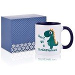 Don't Be A Cuntasaurus Funny Coffee Mug