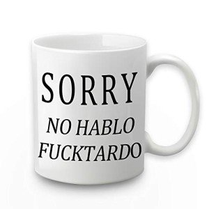 Funny No Hablo Fuctardo Coffee Mug