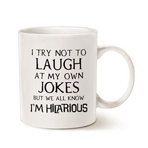 I'm Hilarious! Funny Coffee Mug for Gifting