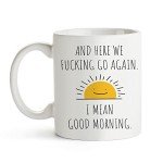 Fatbaby Good Morning Sarcastic Coffee Mug