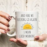 Fatbaby Good Morning Sarcastic Coffee Mug