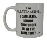 I'm Multitasking Funny Coffee Mug - 11 Oz