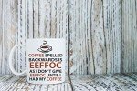 Eeffoc: Funny Coffee Mug for Dedicated Caffeine Lovers