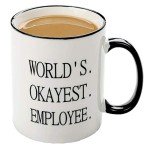 World's Okayest Employee Funny Coffee Mug