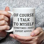 Expert Advice Mug: I Talk to Myself