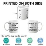 Expert Advice Mug: I Talk to Myself