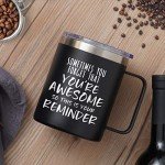 You're Awesome! Funny Coffee Mug Gift